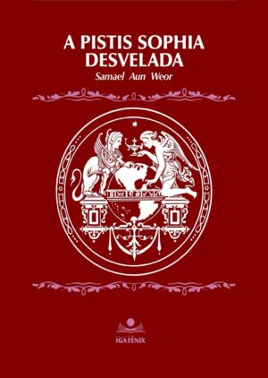 Pistis Sophia Desvelada (Capa Dura)
